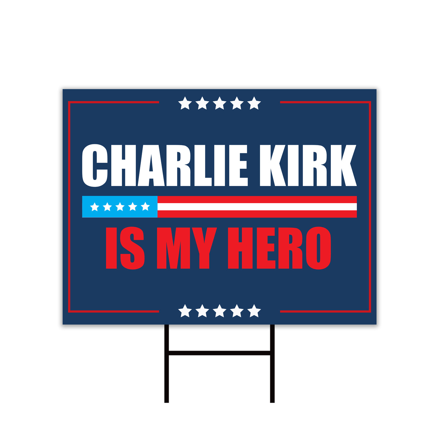 Justice for Charlie Yard Sign, A True Patriot Charlie Kirk Sign, Charlie Kirk Is My Hero Sign, Charlie Kirk Freedom Sign with Metal H-Stake