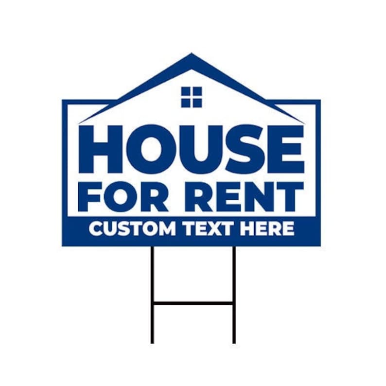 House for Rent Yard Sign Personalized 24" x 18" - Visible Text Custom House for Rent Yard Sign with Metal H-Stake