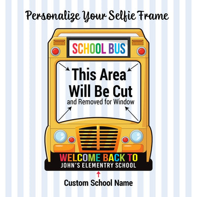 Personalized Selfie Frame, School Bus Photo Selfie Frame, Back to School Selfie Frame, Custom Selfie Frame, Photo Booth Prop School Bus