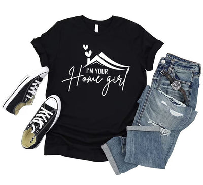Real Estate Shirt, I'm your Home Girl Shirt, Realtor Shirt, Real Estate Agent Shirt, Unisex Gift for Realtor T-Shirt