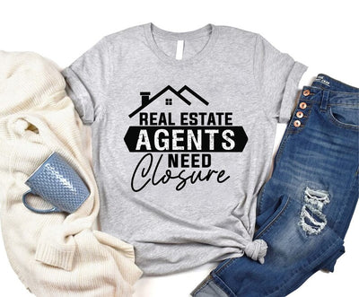 Realtor T-Shirt For Men, Real Estate Agent Need Closure Women V Neck Shirt, Real Estate Shirt, Unisex Realtor Gift T-Shirt