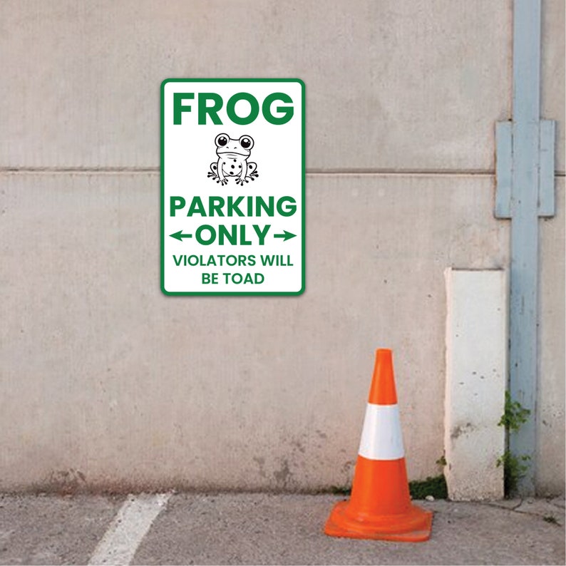 Frog Parking Only Aluminum Sign - Novelty Rust Free Aluminum Sign Decor