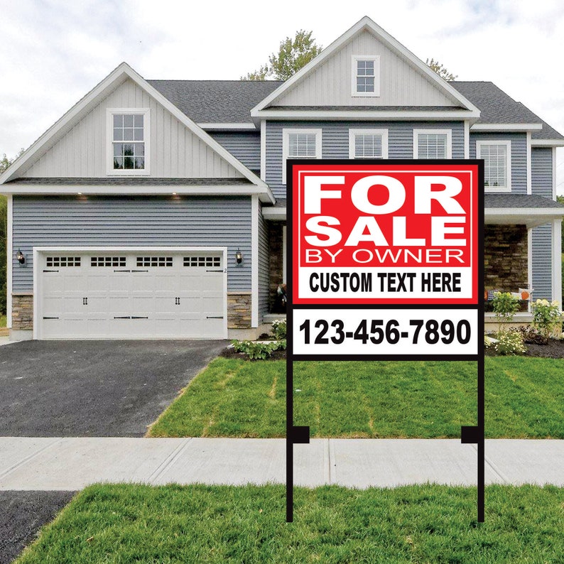 Personalized For Sale Real Estate Sign with Metal Frame - Custom For Sale By Owner Coroplast 18" x 24" Sign An additional 6" x 24" Rider