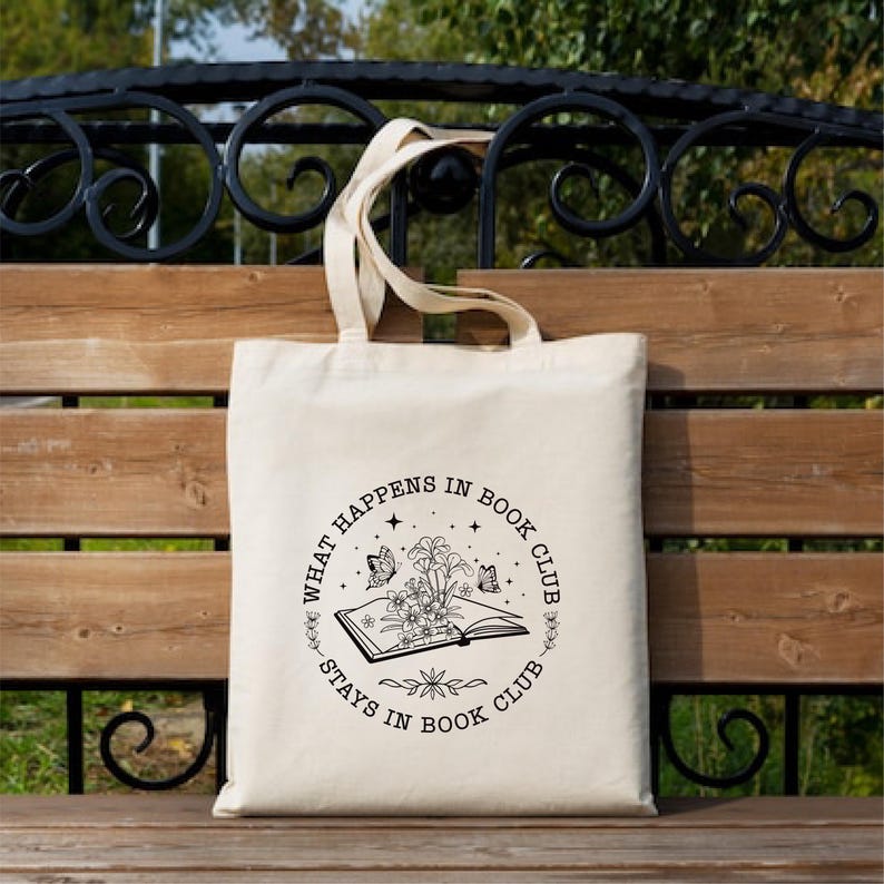 What Happens In Book Club Stays In Book Club Tote Bag, Book Nerd Tote Bag, Book Lover Bag, Floral Book Bag, Bookworm Gift, Gifts for Readers