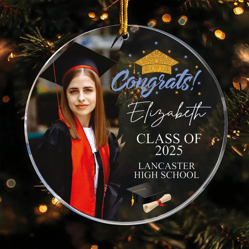 Congrats Graduation Photo Ornament, Personalized Class of 2025 Acrylic Ornament, Custom School Graduation Ornament, Graduation Gifts
