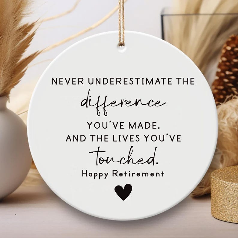 Never Underestimate the Difference You Made Ornament, Personalized Retirement Gift, Ceramic Appreciation Keepsake, Employee Thank You Gift