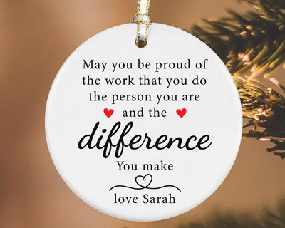 Custom May You Be Proud Ornament, Motivational Ceramic Keepsake, Thank You Gift, Employee Appreciation Gift,New Job Inspirational Desk Decor