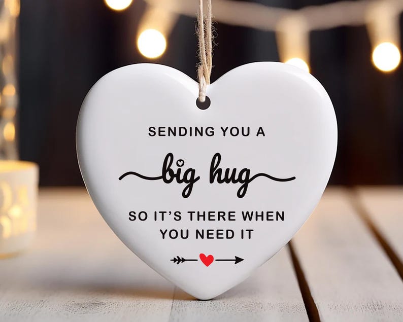 Thinking of You Ornament, Sending You a Big Hug Ceramic Keepsake, Long Distance Missing You Gift, Stay Strong, Housewarming Gift For Friends