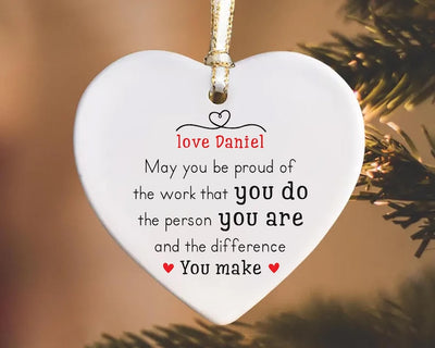 Custom May You Be Proud Ornament, Motivational Ceramic Keepsake, Thank You Gift, Employee Appreciation Gift,New Job Inspirational Desk Decor