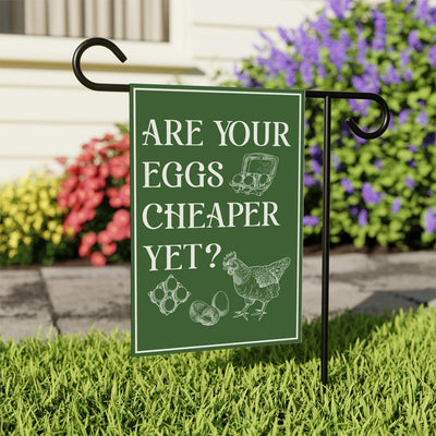 Are Your Eggs Cheaper Yet Garden Flag, 12x18 Inch Double Sided, Resist Hate Flag, Anti-Trump Flag, Resist Racism Flag, Resist Fascism Flag