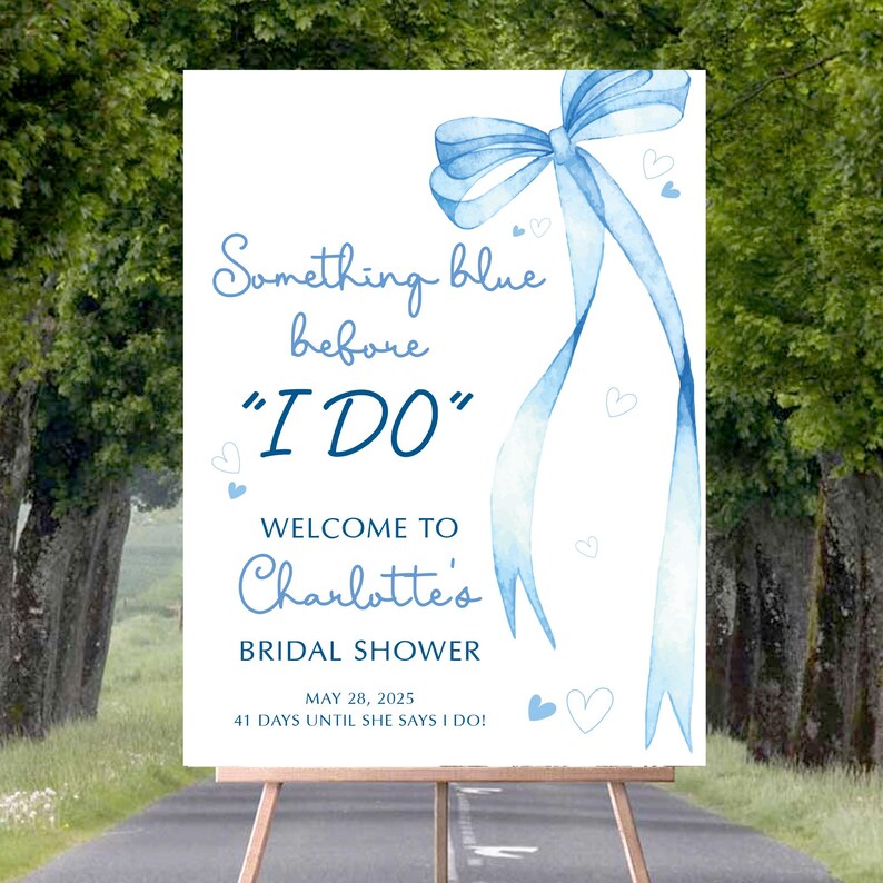 Something Blue Before I Do Welcome Sign, Blue Bow Bridal Shower Sign