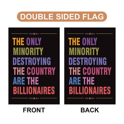 Anti Billionaire Garden Flag, 12x18 Inch Double Sided, Billionaires vs Middle Class Flag, Human Rights Flag, Anti Racism, Anti-Trump Flag