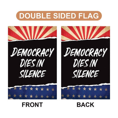Democracy Dies in Silence Garden Flag, Double Sided, Resist Hate, Anti-Trump, Pro Women's Rights, Resist Racism Flag, Resist Fascism Flag