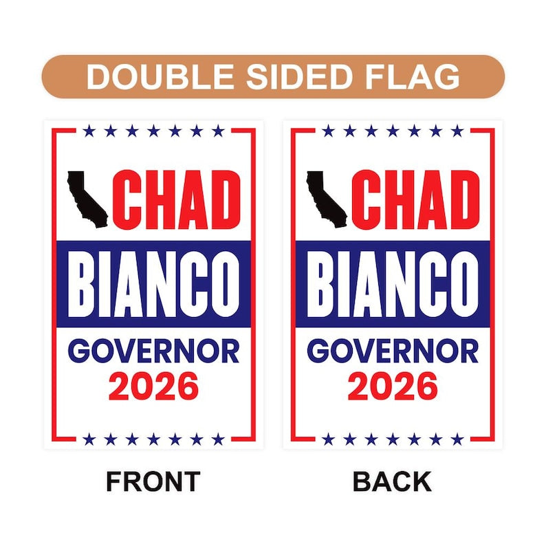 Chad Bianco For California Governor 2026 Garden Flag, Double Sided, 2026 Governor Flag, Elections Flag, Race Red White & Blue Flag