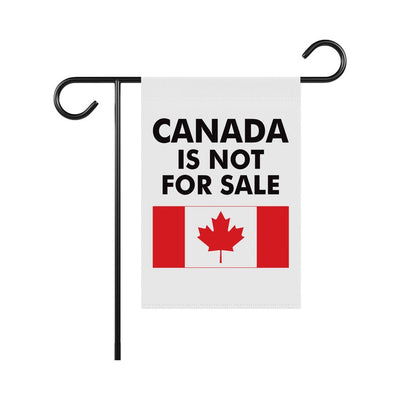 Canada is Not for Sale Garden Flag, 12x18 Inch Double Sided, Resist Hate Flag, Anti-Trump Flag, Resist Racism Flag, Resist Fascism Flag