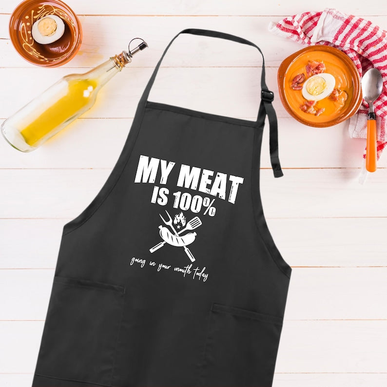 My Meat is 100% Going In Your Mouth Apron, Adjustable Neck, Full-Length Funny Grill Apron with Pockets, BBQ Apron, Apron for Men, Dad Apron