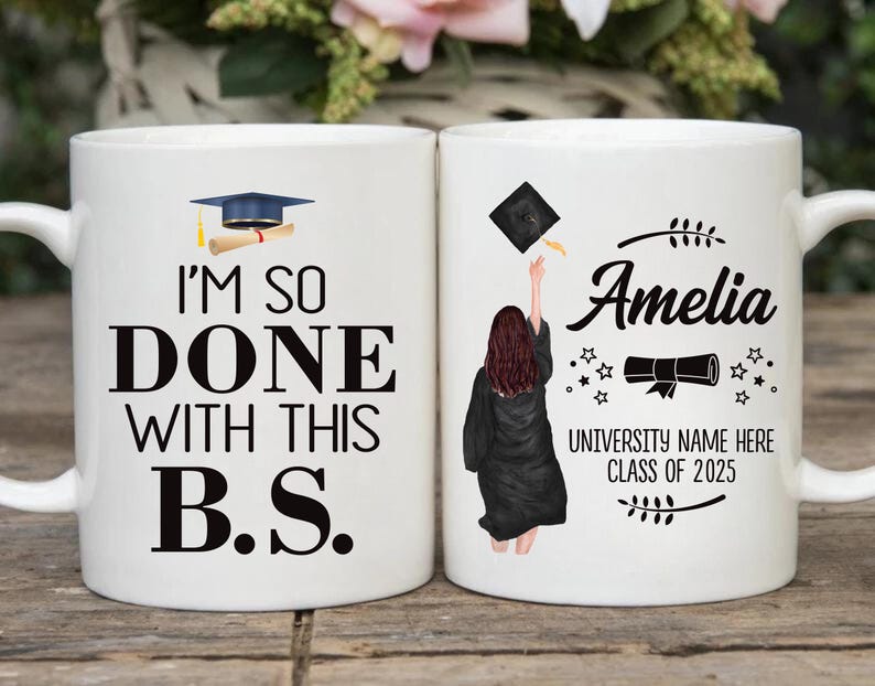 Personalized I'm So Done with This BS Mug, College Graduation Coffee Cup