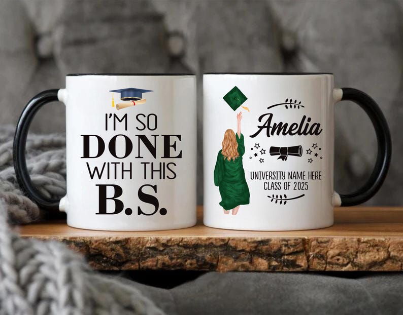 Personalized I'm So Done with This BS Mug, College Graduation Coffee Cup