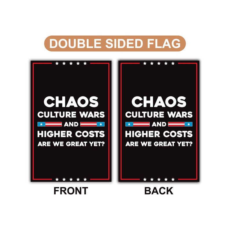 Chaos - Anti-MAGA Garden Flag, Double-Sided, Resist Hate Flag, Anti-Trump Flag, Women's Rights, Resist Racism, Resist Fascism Flag