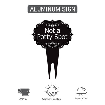 Not a Potty Spot Yard Sign 10” x 14” - Rust-free Aluminum Dog Poop Sign for Lawn