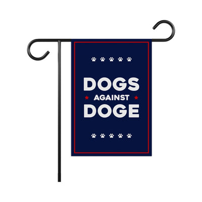 DOGS AGAINST DOGE Garden Flag, 12x18 Inch Double Sided, Resist Hate Flag, Anti-Trump, Funny Anti-Trump Anti-Elon Flag, Political Flag