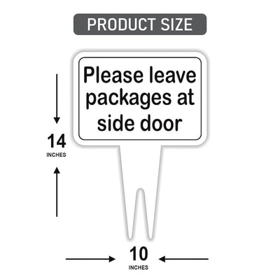 Please Leave Packages at Side Door Yard Sign 10” x 14” - Rust-free Aluminum