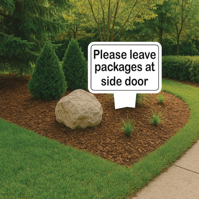 Please Leave Packages at Side Door Yard Sign 10” x 14” - Rust-free Aluminum