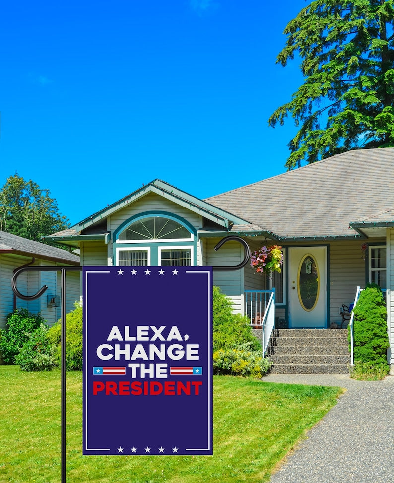 Alexa, Change The President Garden Flag, 12x18 Inch Double Sided, Resist Hate Flag, Anti-Trump, Resist Racism, Resist Fascism Flag
