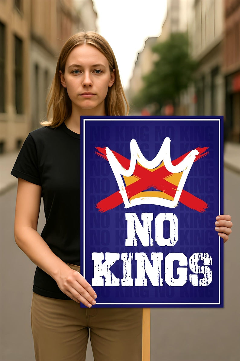 No Kings In America Protest Sign, Anti-Trump Resistance, Political Activist Poster, Rally Sign, Resist Fascism Protest Poster
