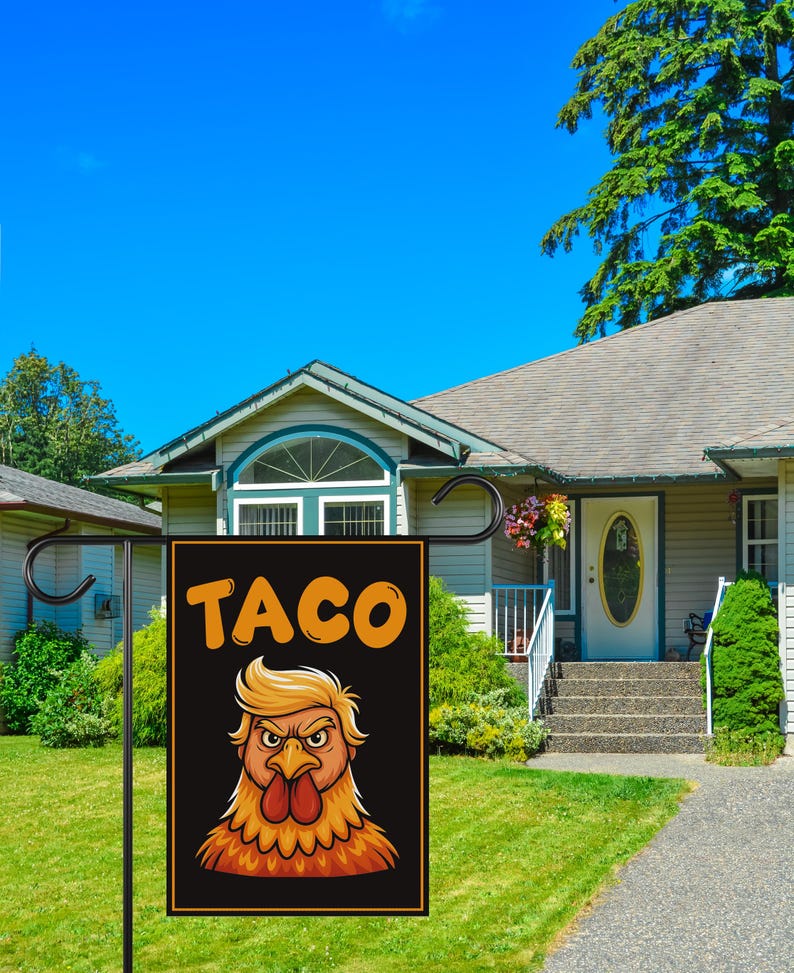 Let's Go Taco Trump Always Chickens Out Protest Garden Flag, Double Sided, Resist Hate, Anti-Trump, Resist Racism Flag, Resist Fascism Flag