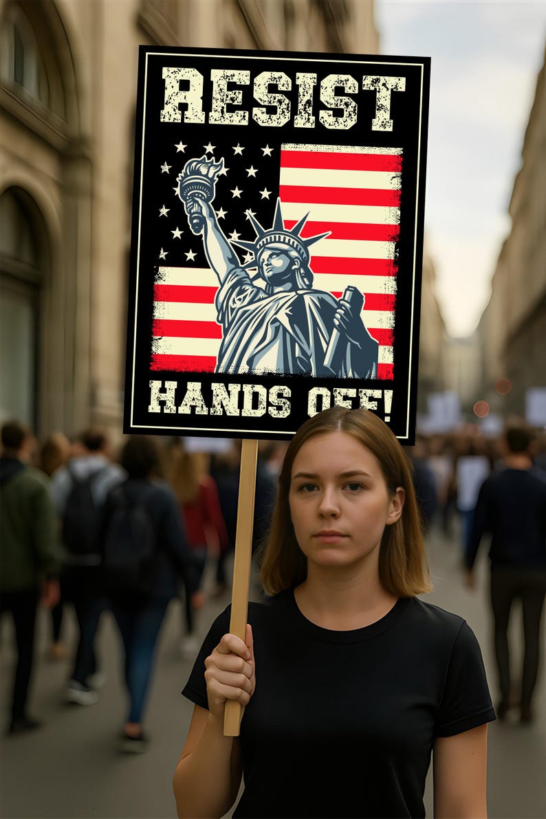 Hands Off Protest No Protest Sign, Anti-Trump Resistance, Political Activist Poster, Rally Sign, Resist Fascism Protest Poster
