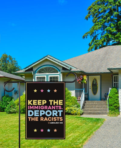 Abolish ICE Garden Flag, Double Sided, Keep the Immigrants, Deport the Racists Flag, Anti-Trump, Resist Racism Flag, Resist Fascism Flag