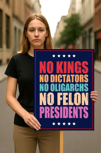 No Kings In America Protest Sign, Anti-Trump Resistance, No Felon, Political Activist Poster, Rally Sign, Resist Fascism Protest Poster