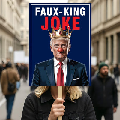 Faux King Joke, No Kings In America Protest Sign, Anti-Trump, Political Activist Poster, Rally Sign, Resist Fascism Protest Poster