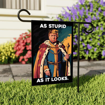 As Stupid As It Looks Garden Flag, 12x18 Inch Double Sided, Resist Hate Flag, Anti-Trump Flag, Resist Racism Flag, Resist Fascism Flag