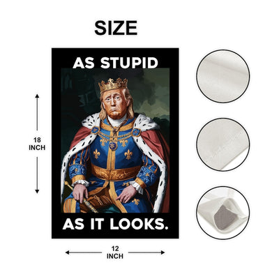 As Stupid As It Looks Garden Flag, 12x18 Inch Double Sided, Resist Hate Flag, Anti-Trump Flag, Resist Racism Flag, Resist Fascism Flag