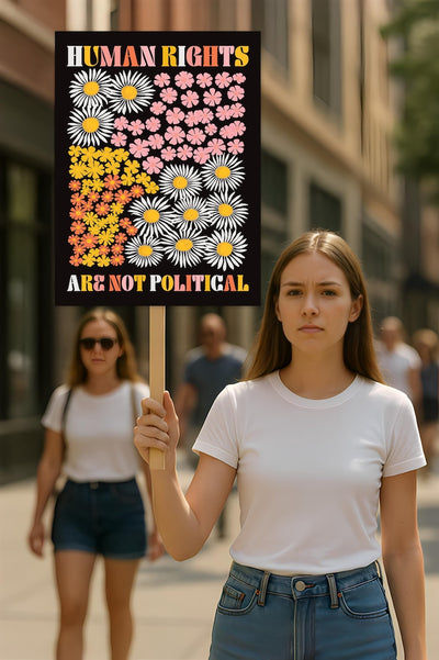 Human Rights Are Not Political Protest Sign, Anti-Trump Resistance, Political Activist Poster, Rally Sign, Resist Fascism, Resist Racism