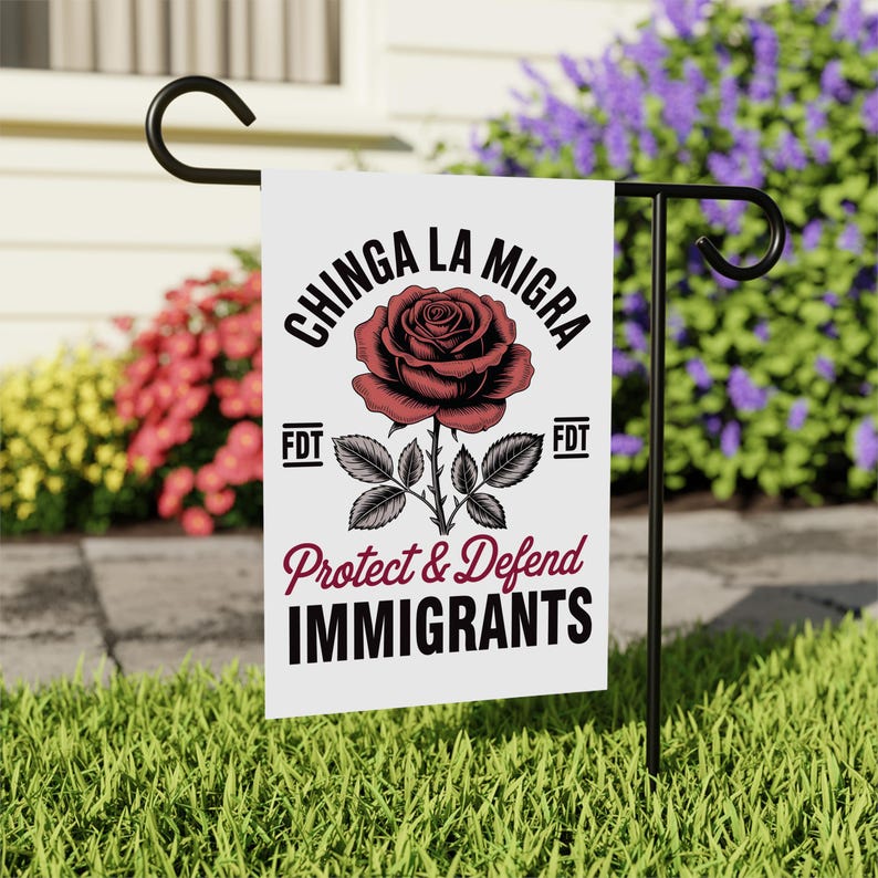Chinga La Migra Protect Defend Immigrants Protest Garden Flag, Double Sided, Resist Hate, Anti-Trump, Resist Racism, Resist Fascism Flag