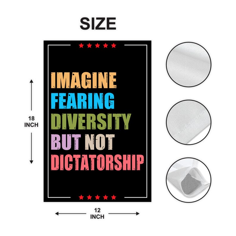 Imagine Fearing Diversity but Not Dictatorship Protest Garden Flag, Resist Hate, Anti-Trump Flag, Resist Racism Flag, Resist Fascism Flag