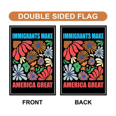 Immigrants Make America Great Protest Garden Flag, Double Sided, Resist Hate, Anti-Trump Flag, Resist Racism Flag, Resist Fascism Flag