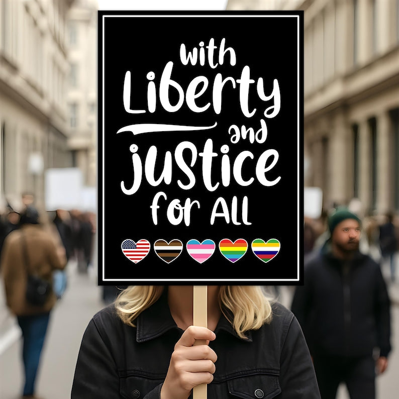 With Liberty And Justice For All Protest Sign, Anti-Trump No Kings In America, Political Activist Poster, Rally Sign, Resist Fascism Poster