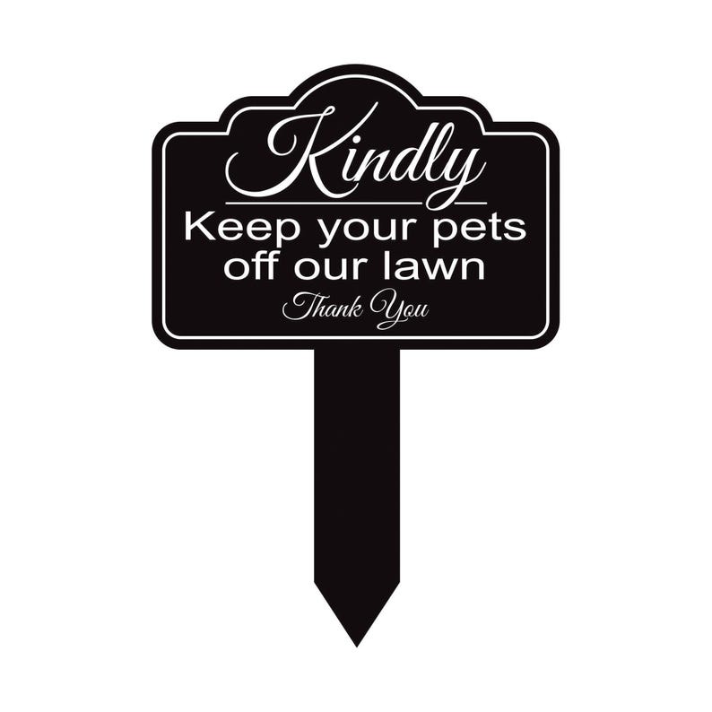 Kindly Keep Your Pets off Our Lawn Aluminum Yard Sign 10” x 14” - Rust-free Metal Sign for Lawn, Outdoor Yard Sign with Integrated Stake