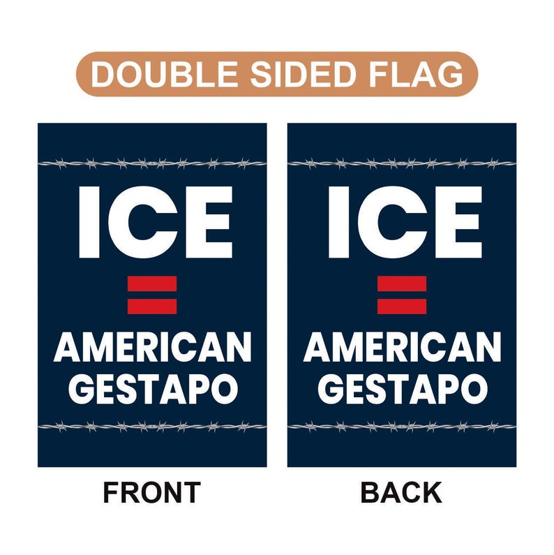 ICE Equals American Gestapo Garden Flag, Double Sided, Resist Hate Flag, Anti-Trump, Funny Anti-Trump Anti-Elon Flag, Political Flag