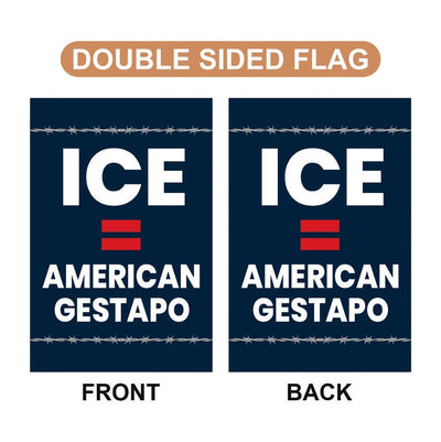 ICE Equals American Gestapo Garden Flag, Double Sided, Resist Hate Flag, Anti-Trump, Funny Anti-Trump Anti-Elon Flag, Political Flag