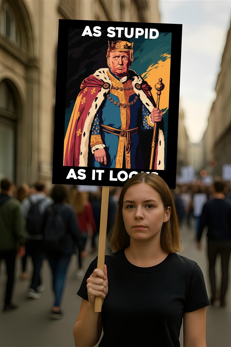 As Stupid As It Looks Protest Sign, Anti-Trump Resistance, Political Activist Protest Poster, Rally Sign, Resist Fascism, Resist Rascism