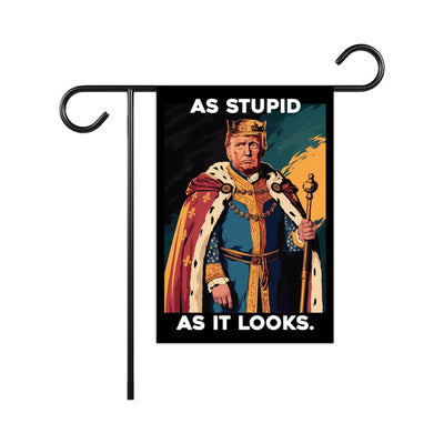 As Stupid As It Looks Garden Flag, 12x18 Inch Double Sided, Resist Hate Flag, Anti-Trump Flag, Resist Racism Flag, Resist Fascism Flag