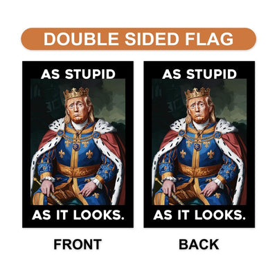 As Stupid As It Looks Garden Flag, 12x18 Inch Double Sided, Resist Hate Flag, Anti-Trump Flag, Resist Racism Flag, Resist Fascism Flag