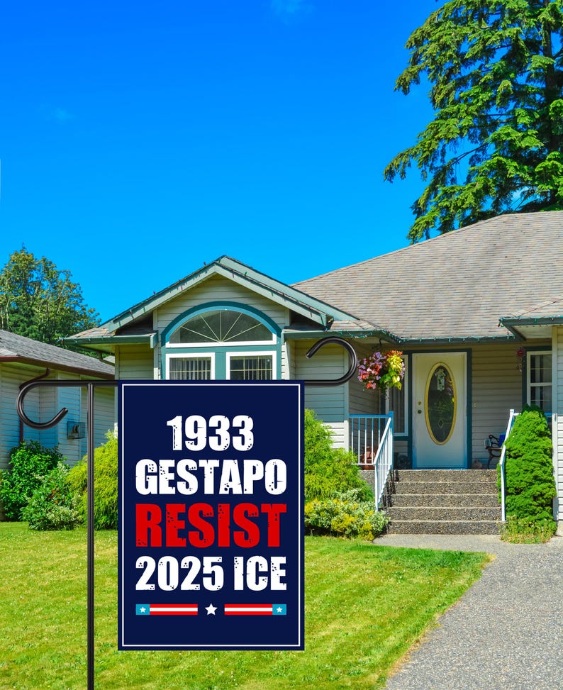 1933 Gestapo RESIST 2025 ICE Garden Flag, Double Sided, Resist Hate Flag, Anti-Trump Flag, Resist Racism Flag, Resist Fascism Flag