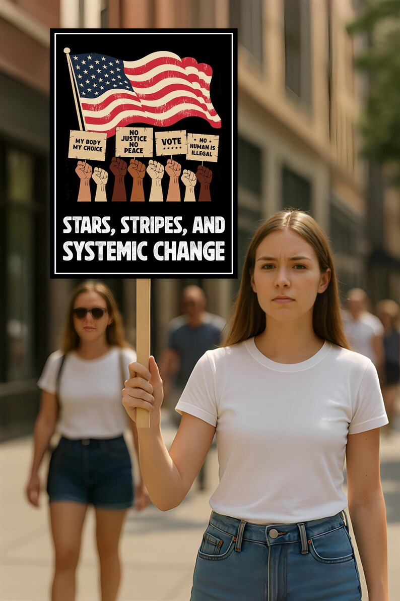 Stars, Stripes & Systemic Change Protest Sign, Anti-Trump Resistance, Political Activist Poster, Resist Fascism, Resist Rascism Rally Sign