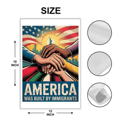 America Was Built By Immigrants Garden Flag, 12x18 Inch Double Sided, Resist Hate, Anti-Trump Flag, Resist Racism Flag, Resist Fascism Flag